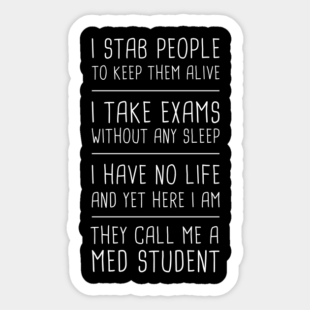 Funny Medical Student School Quote Sticker by MeatMan